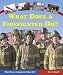 What Does A Firefighter Do? (What Does a Community Helper Do?)