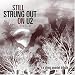 Still Strung Out on U2: A String Quartet Tribute