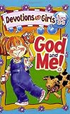 God and Me! : Devotions for Girls Ages 2-5