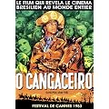O CANGACEIRO - Sans peur, sans piti�
