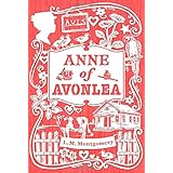 anne of avonlea an anne of green gables novel