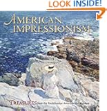 American Impressionism: Treasures from the Smithsonian American Art Museum
