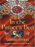 In the Prince's Bed (The Royal Brotherhood)
