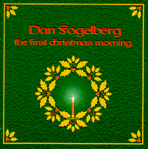 Dan Fogelberg - First Christmas Morning - Zortam Music