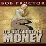 It's Not About the Money
