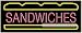 Sandwiches, Logo Neon Sign (13H x 32L x 3D)
