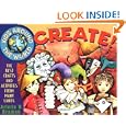 Kids Around the World Create!: The Best Crafts and Activities from Many Lands by Arlette N. Braman