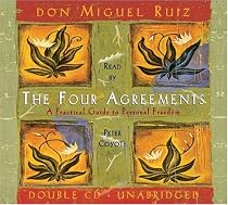 Four Agreements: A Practical Guide to Personal Growth