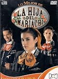 La Hija del Mariachi (DVD + CD)