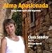 Classical Music : Alma Apasionada: Songs from Spain and Argentina