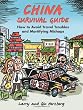 China Survival Guide: How to Avoid Travel Troubles and Mortifying Mishaps