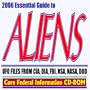 2006 Essential Guide to Aliens and UFOs - Extraterrestrials, Flying Saucers, Roswell Incident, UFO Files from CIA, DIA, FBI, NSA, NASA, DOD (CD-ROM)