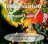 Lords und Ladies. 4 CDs: Ein Scheibenwelt-H�rspiel - Terry Pratchett