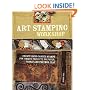 Art Stamping Workshop: Create Hand-Carved Stamps for Unique Projects on Paper, Fabric and Polymer Clay