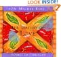 The Mastery of Love: A Practical Guide to the Art of Relationship (Toltec Wisdom)