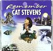 Remember Cat Stevens : The Ultimate Collection