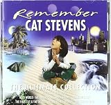 Remember Cat Stevens - The Ultimate Collection