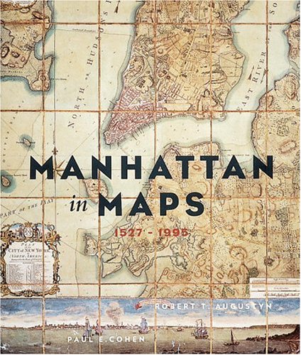 Manhattan in Maps: 1527-1995