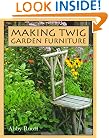 Making Twig Garden Furniture