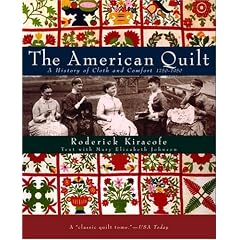 The American Quilt: A History of Cloth and Comfort 1750-1950