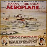 THE FEATURE FILM SENSATION OF THE CENTURY PANAMA AND THE CANAL FROM AN AEROPLANE SMALL VINTAGE POSTER REPRO