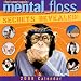 Mental Floss: Secrets Revealed 2008 Wall Calendar by Mental Floss