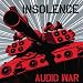 Insolence-Audio War