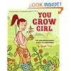 You Grow Girl