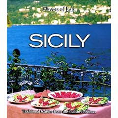 Sicily (Flavors of Italy , Vol 2, No 4)