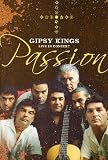 The Gipsy Kings - Gipsy Kings - Passion Live In LA [DVD]