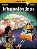 Intégrale Le Vagabond des Limbes, tome 4