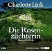 Produkt-Bild: Die Rosenz&uuml;chterin. 2 CDs.