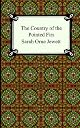 The Country of the Pointed Firs