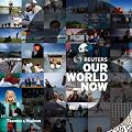 Reuters - Our World Now 3