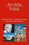 Produkt-Bild: dtv-Atlas Politik: Politische Theorie - Politische Systeme - Internationale Beziehungen