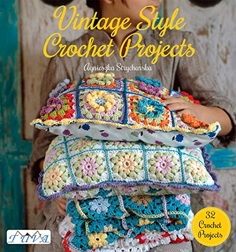 vintage style crochet projects 32 crochet projects