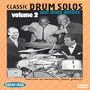 Classic Drum Solos & Drum Battles Volume 2 DVD