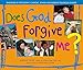 Does God Forgive Me?