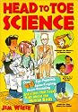 Head To Toe Science (Jim Wiese Science Series)