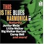 This Is The Blues Harmonica, Vol. 2