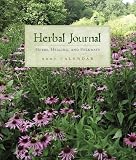 Herbal Journal 2007 Calendar: Herbs, Healing, and Folkways