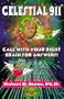 Celestial 911: Call with Your Right Brain for Answers!