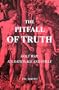 The Pitfall Of Truth: Holy War, Its Rationale And Folly