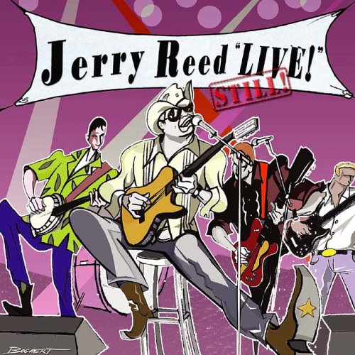 JERRY REED - Jerry Reed Live, Still - Zortam Music