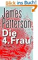Die 4. Frau: Thriller