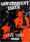 Review Government Issue  / Live 1985 - Flipside