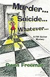 Murder, Suicide, Whatever