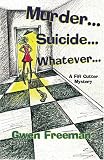 Murder, Suicide, Whatever