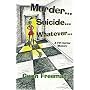 Murder... Suicide... Whatever...
