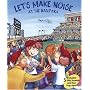 Let's Make Noise: At the Ballpark